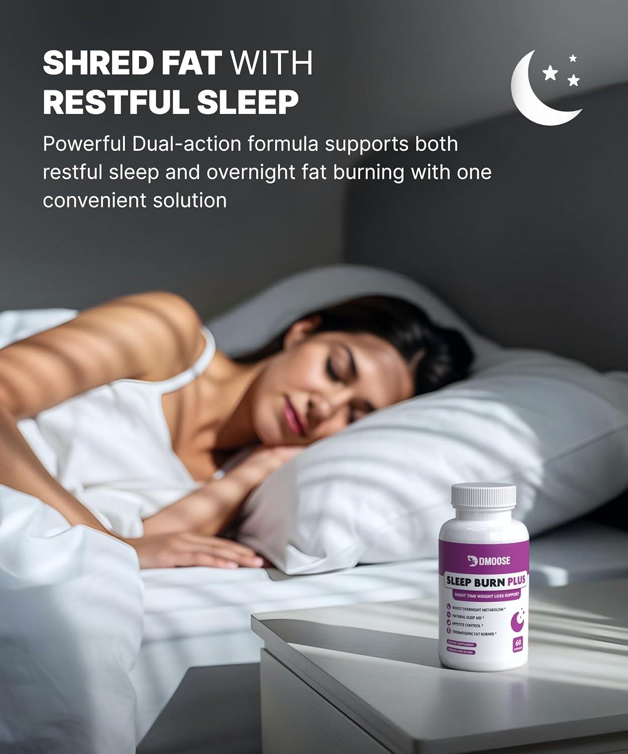 imageDMoose Sleep Burn Plus Natural Fat Burning Sleep Aid Nighttime Weight Management ampamp Deep Sleep Support with Melatonin Valerian Root White Kidney Bean 60 NonGMO Capsules